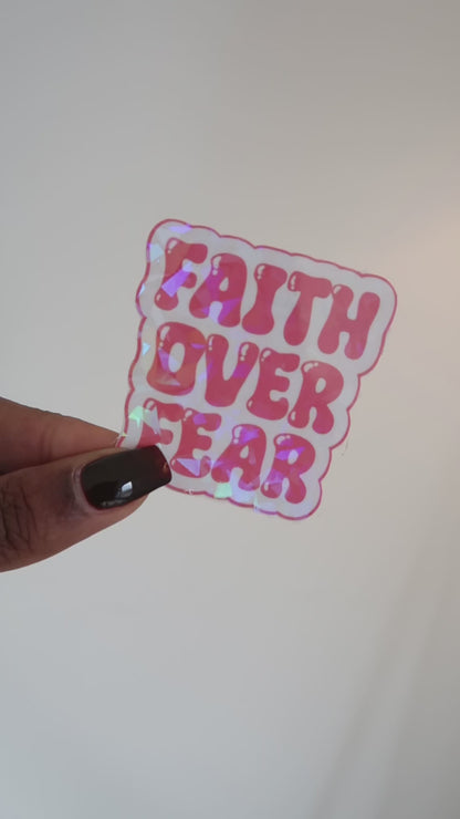 STICKERS FAITH OVER FEAR - HOLOGRAPHIQUE